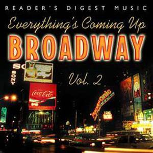 Everything's Coming Up Broadway: Best-Loved Musicals Vol. 2
