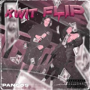 Kwit Flip (Explicit)