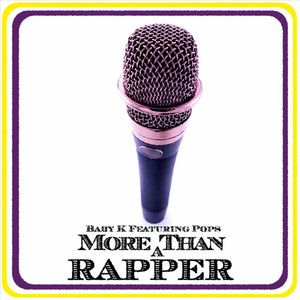 More Than a Rapper(feat. Pops)