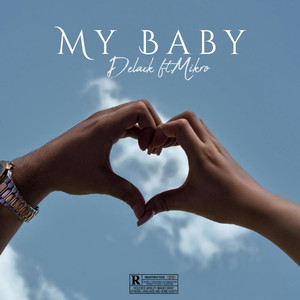 MY BABY (Explicit)