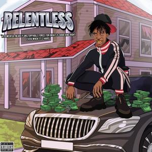 Relentless (Explicit)