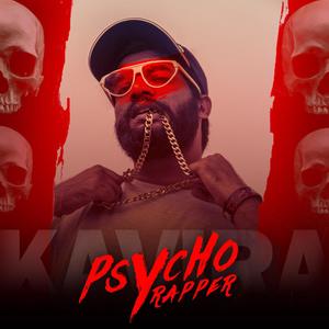 PSYCHO RAPPER