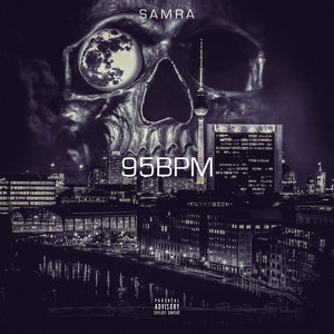 95 BPM (Explicit)