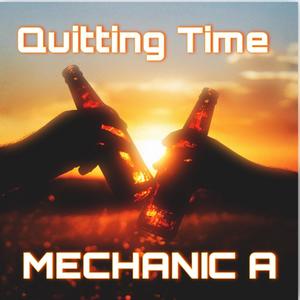 Quitting Time (Explicit)