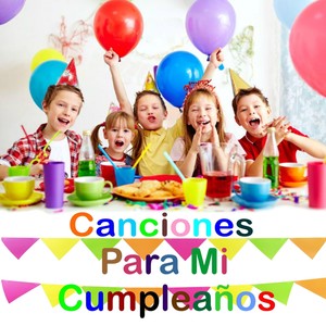 Canciones para Mi Cumpleaños