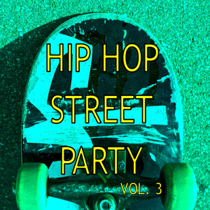 HIP HOP STREET PARTY VOL.3