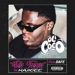 ELLE TOURNE (feat. KAJICEE) (Explicit)