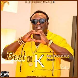 Best of King (Dr) Saheed Osupa [Explicit]