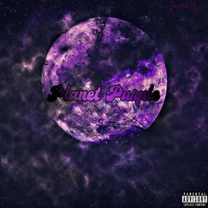 Planet Purple (Explicit)