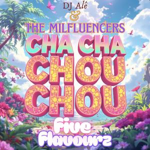 Cha cha chou chou (zouk)