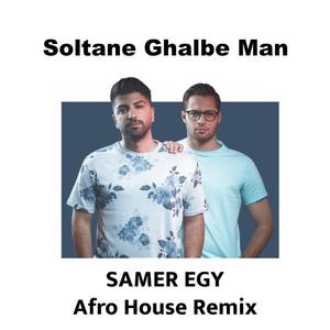 Soltane Ghalbe Man Afro House