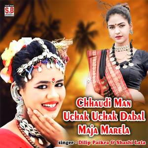 Chhaudi Man Uchak Uchak Dabal Maja Marela