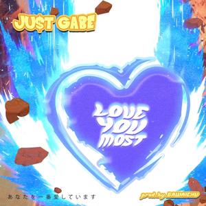 Love You Most (Explicit)
