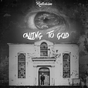 Calling To God