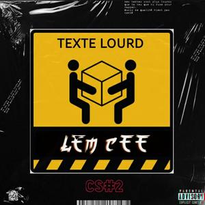 Texte Lourd(CS#2)