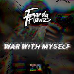 War With Myself (Explicit)