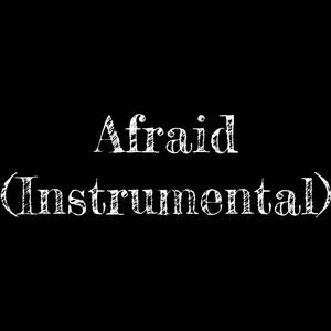 Afraid (Instrumental)