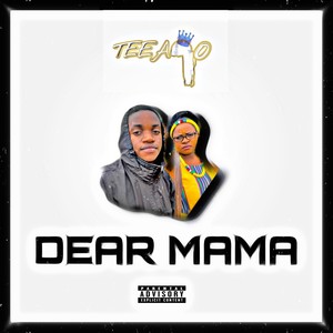 Dear Mama (Explicit)