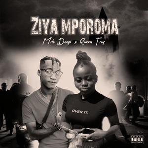 Ziya Mporoma (feat. Queen tiiey)