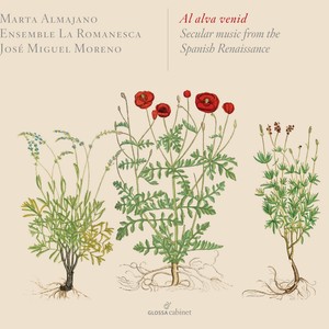 Al alva venid: Secular Music from the Spanish Renaissance