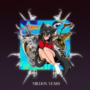 MILLION YEARS (Re-Issue)