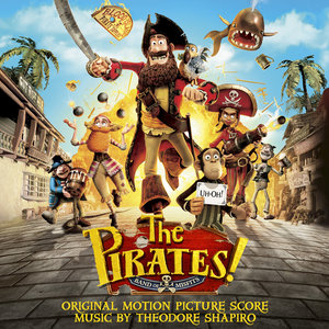 The Pirates! Band of Misfits(Original Motion Picture Score) (神奇海盗团 电影原声带)