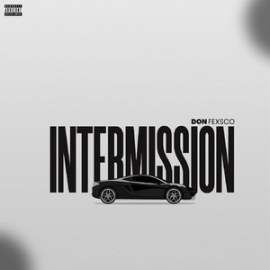 Intermission (Explicit)