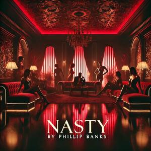 Nasty (Explicit)