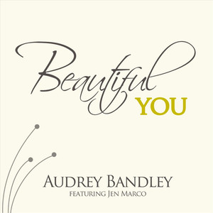 Beautiful You (feat. Jen Marco)