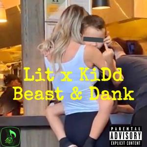 LIT (feat. Dank2x) (Explicit)