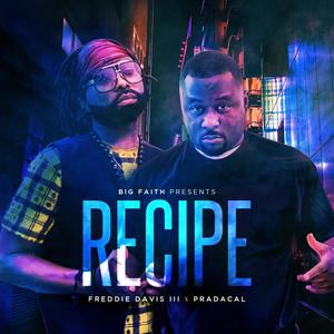 Recipe(feat. Freddie Davis III)