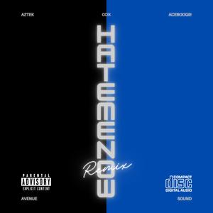 Hate Me Now (feat. AceBoogie) (Remix|Explicit)