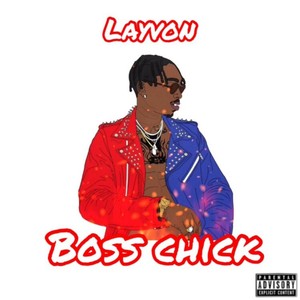 Boss Chick (Explicit)