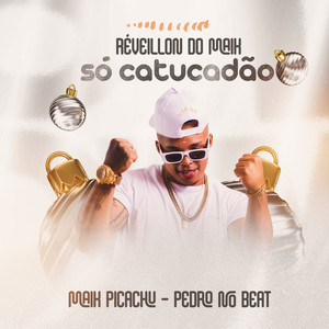 Só Catucadão (Explicit)