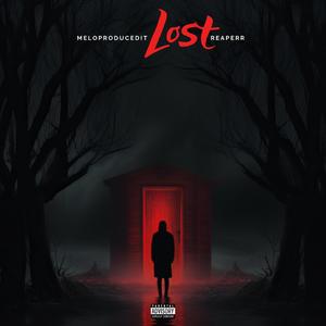 Lost (feat. Reaperr) [Explicit]