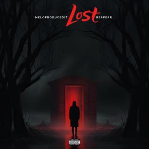 Lost (feat. Reaperr) (Explicit)