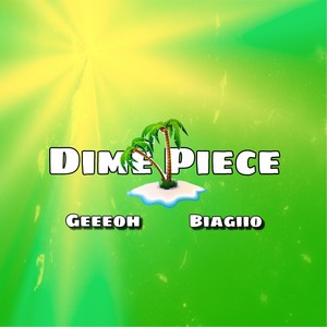 Dime Piece (Explicit)