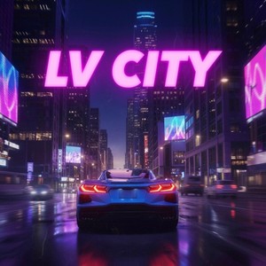 LV CITY (Explicit)