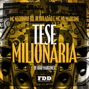 Tese Milionária (Explicit)