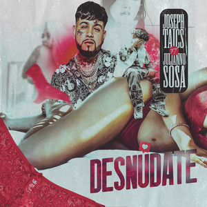 Desnúdate (Explicit)