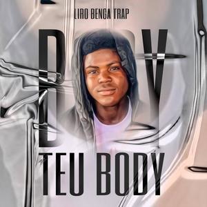 TEU BODY (feat. Liro Benga Trap) [Explicit]