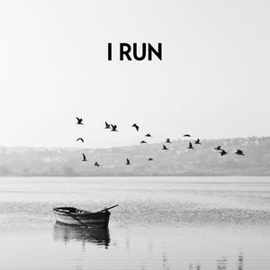 I Run