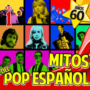 Años 60. Mitos del Pop Español Vol.1