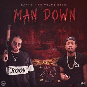 Man Down (feat. YH Young Dolo) [Explicit]