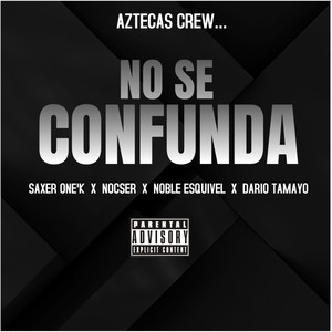 No Se Confunda (Explicit)