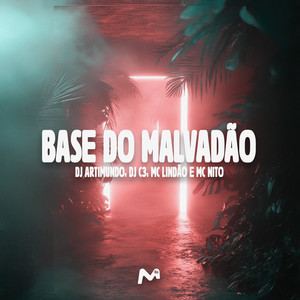 BASE DO MALVADÃO (Explicit)