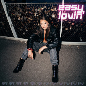 Easy Lovin' (Explicit)