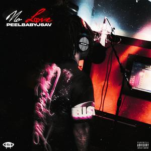 No Love (Explicit)