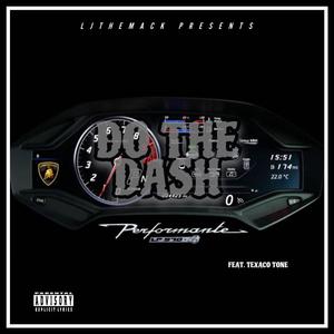 Do The Dash (feat. Texaco Tone) (Explicit)