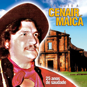 Tributo a Cenair Maicá